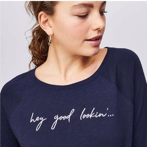 The Loft Navy ‘hey good lookin’ 100% Cotton Lightweight Sweatshirt. Size Medium.